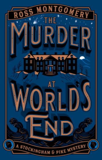 The Murder at World’s End