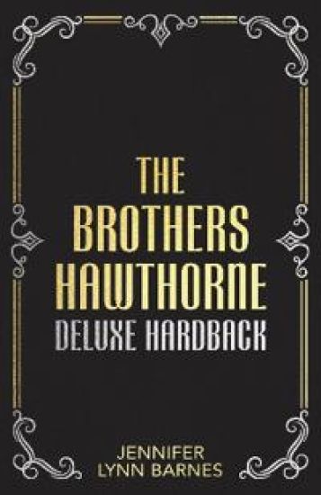 The Brothers Hawthorne