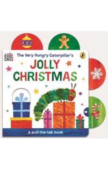 The Very Hungry Caterpillar's Christmas: A Pull-the-Tab Book