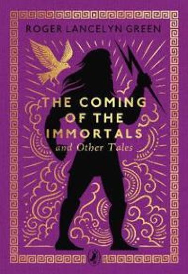 The Coming of the Immortals and Other Tales
