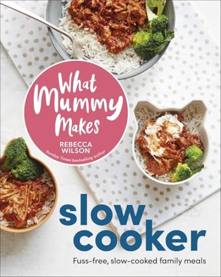 What Mummy Makes Slow Cooker