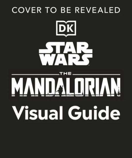 Star Wars The Mandalorian Visual Guide