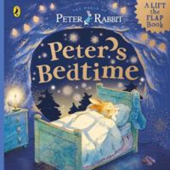 Peter Rabbit: Peter’s Bedtime