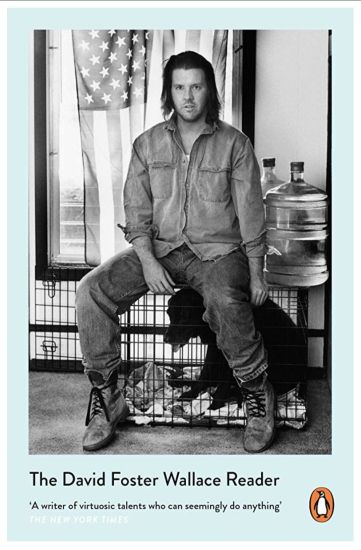 The David Foster Wallace Reader