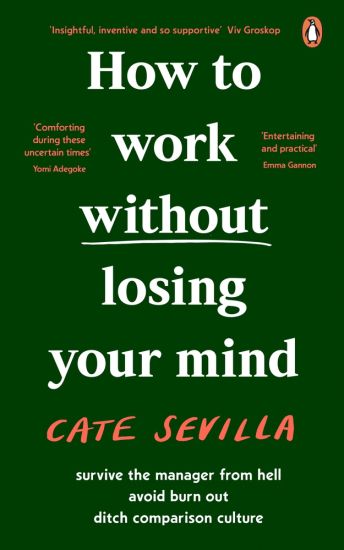Kansikuva: How to Work Without Losing Your Mind