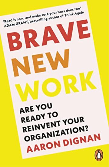 Brave New Work