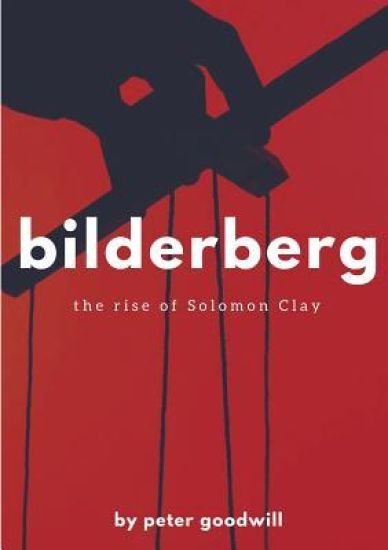 Bilderberg: The Rise of Solomon Clay