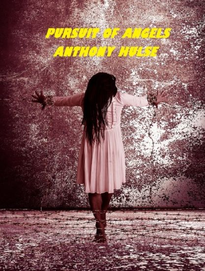 Pursuit of Angels.