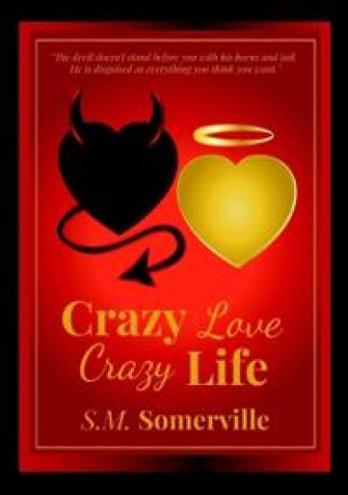 Crazy Love, Crazy Life