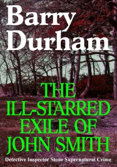 The Ill-starred Exile of John Smith