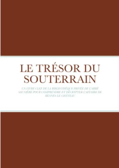 Le Trésor Du Souterrain