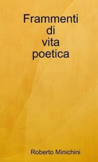Frammenti di vita poetica