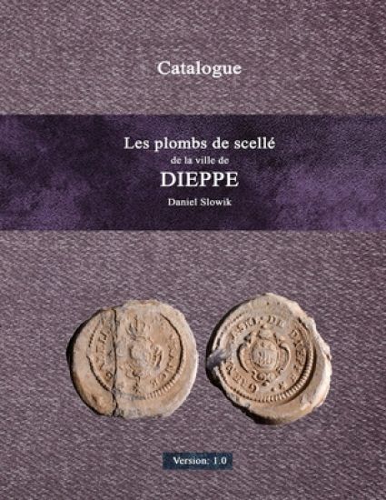 Les plombs de scellé de la ville de Dieppe