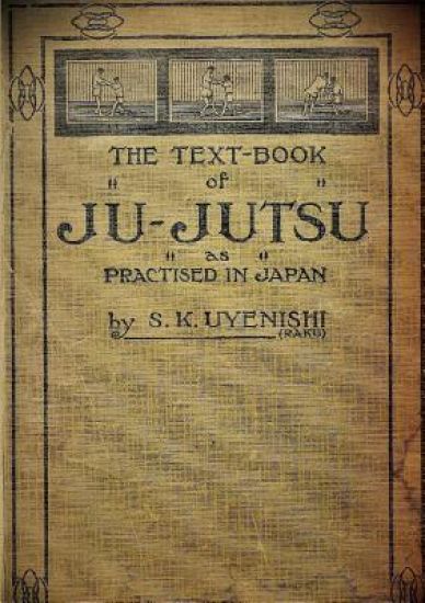 THE TEXT-BOOK of JU-JUTSU as practised in Japan (Collector's Edition)