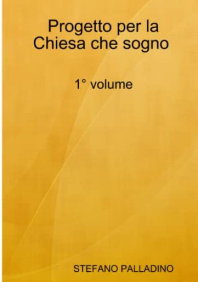 Progetto per la Chiesa che sogno