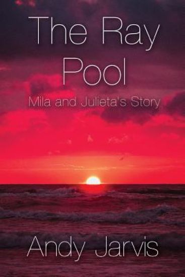 The Ray Pool: Mila and Julieta's Story
