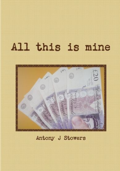 All this is mine