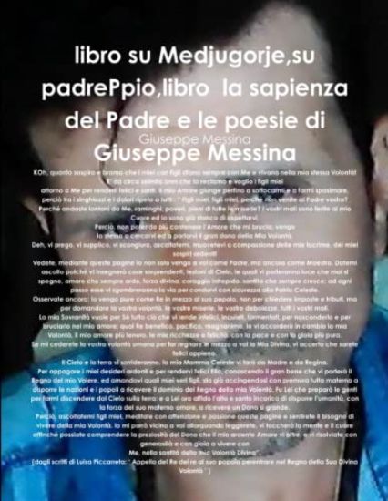 libro su Medjugorje,su padrePpio,libro  la sapienza del Padre e le poesie di Giuseppe Messina