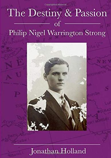 The Destiny and Passion of Philip Nigel Warrington Strong