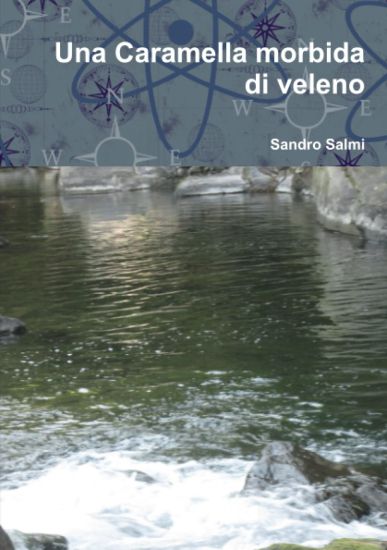 Una Caramella morbida di veleno