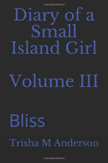 Diary of a Small Island Girl Vol III