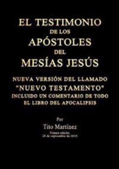 EL TESTIMONIO DE LOS APÓSTOLES DEL MESÍAS JESÚS