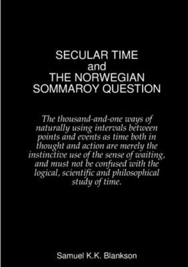 SECULAR TIME and THE NORWEGIAN SOMMAROY QUESTION