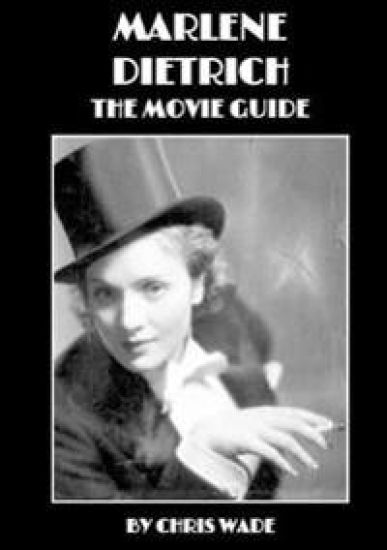 Marlene Dietrich: The Movie Guide