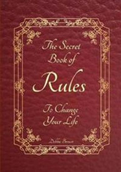 The Secret Book of Rules to Change Your Life