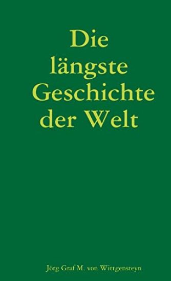 Die längste Geschichte der Welt