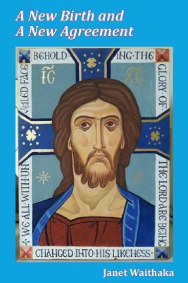 A New Birth and A New Agreement