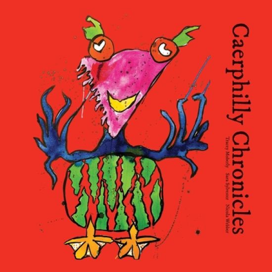 Caerphilly Chronicles