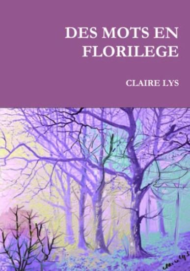 Des Mots En Florilege