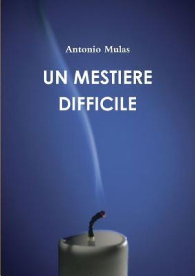 UN MESTIERE DIFFICILE