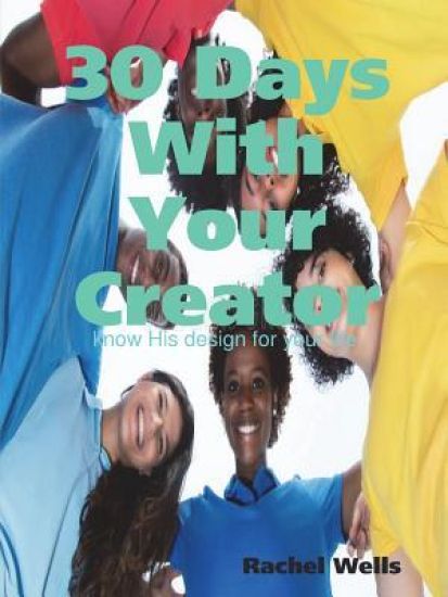 30 Days With Your Creator