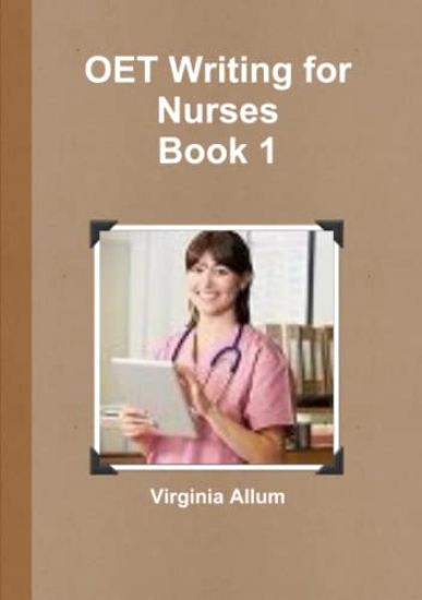 OET Writing for Nurses Book 1