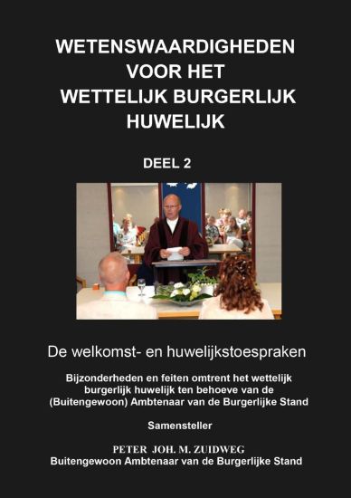 Wetenswaardigheden voor het wettelijk burgerlijk huwelijk - Deel 2