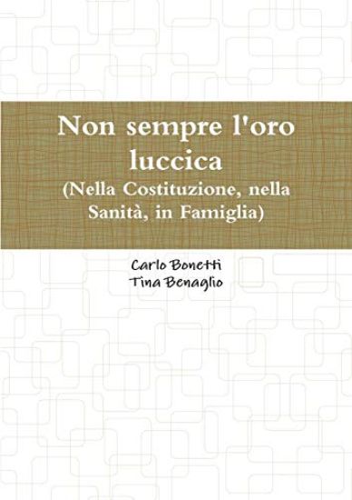 Non sempre l'oro luccica