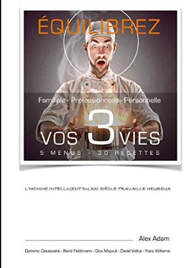 Equilibrez vos 3 vies