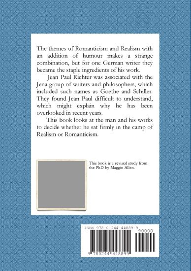 The Forgotten Romantic. Jean Paul Richter (1770-1830)