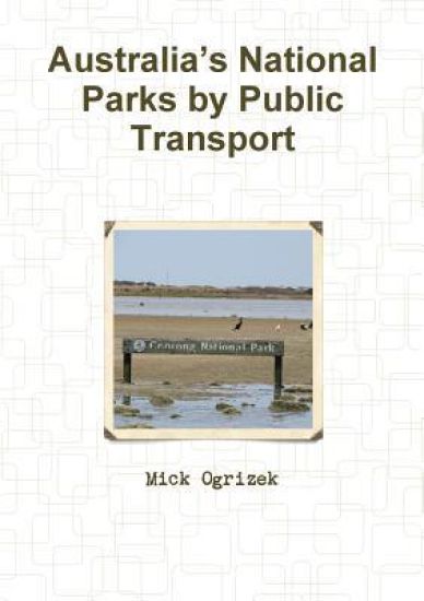 Australia’s National Parks by Public Transport