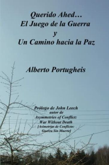 Querido Ahed... El Juego de la Guerra y Un Camino Hacia la Paz