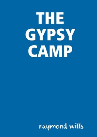 THE GYPSY CAMP