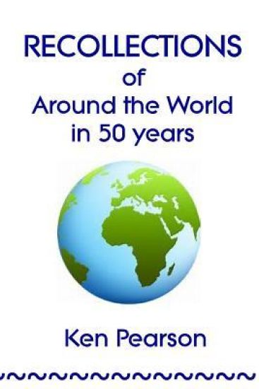 Recollections of Around the World in 50 Years