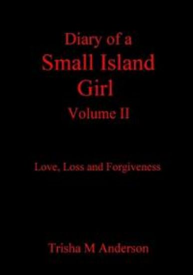 Diary Of A Small Island Girl, Volume II