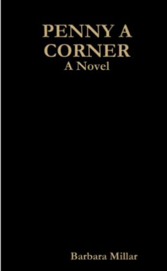 Penny A Corner A Novel
