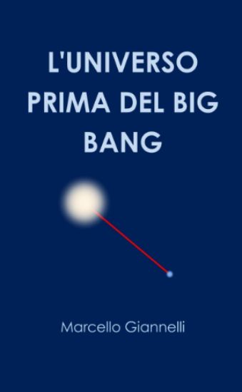 L'Universo Prima del Big Bang