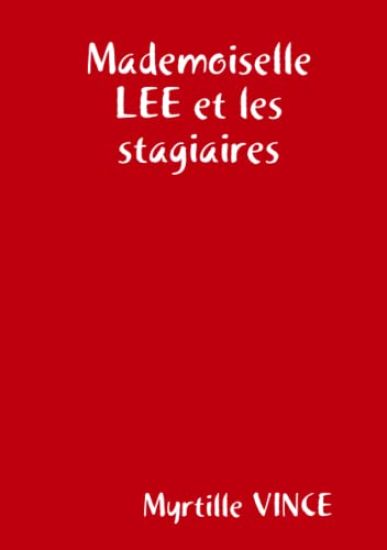 Mademoiselle LEE et les stagiaires