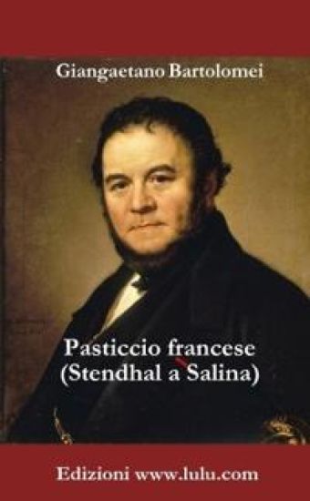 Pasticcio francese (Stendhal a Salina)