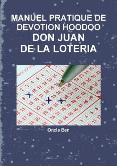 Manuel Pratique de Devotion Hoodoo - Don Juan de la Loteria